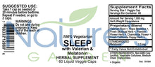 Load image into Gallery viewer, Organic Sleep Formula w/Valerian & Melatonin - 60 Liquid Veggie Caps with Organic Chamomile, Passion Flower, Skullcap, Hops & More! - Herbal & Non-Habit Forming