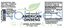 Load image into Gallery viewer, American Ginseng Supplement - 60 Veggie Caps with 400mg Panax Quinquefolia Ginseng Root